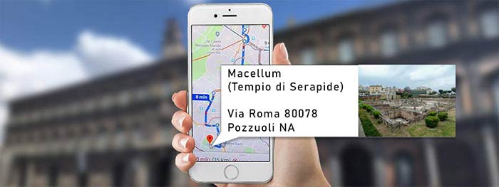 Come raggiungere il Macellum di Pozzuoli scavi cuma google