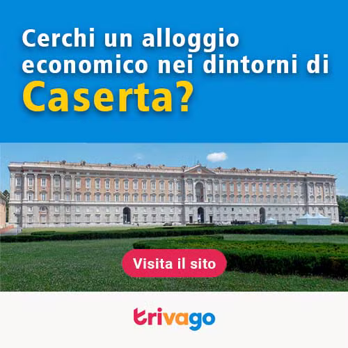 Il Palazzo Reale di Caserta